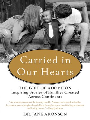 Carried in Our Hearts: the Gift of Adoption - ebook